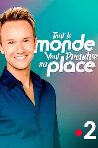 Affiche de Tout le monde veut prendre sa place