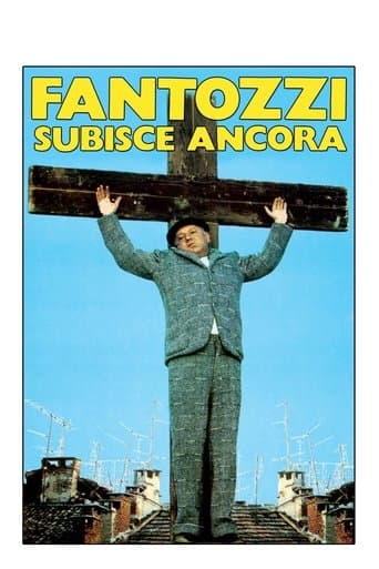 Affiche de Fantozzi toujours à la peine