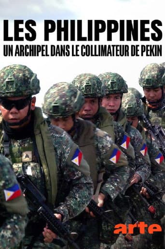 Affiche de Les Philippines, un archipel dans le collimateur de Pékin