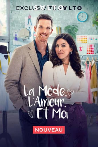 Affiche de La mode, l'amour et moi