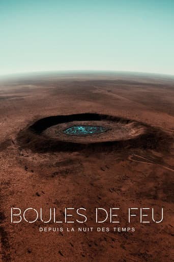 Affiche de Boules de feu : depuis la nuit des temps