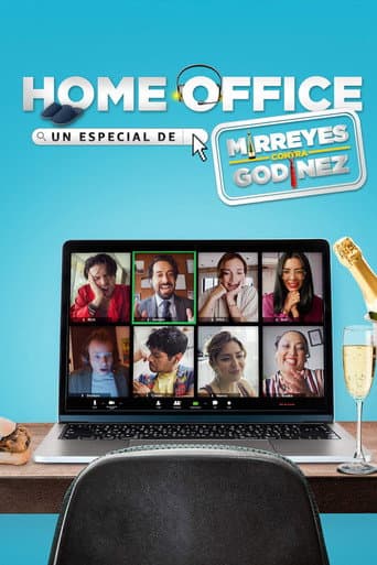Affiche de Home Office: Un especial de Mirreyes contra Godínez
