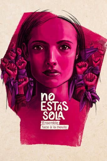 Affiche de No estás sola : Ensemble face à la meute