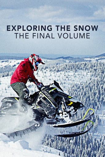 Affiche de Exploring The Snow - The Final Volume