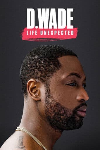 Affiche de D. Wade: Life Unexpected