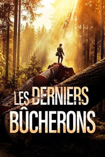 Affiche de Les derniers bûcherons