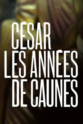 Affiche de César, les années de Caunes