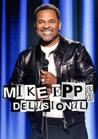 Affiche de Mike Epps: Delusional