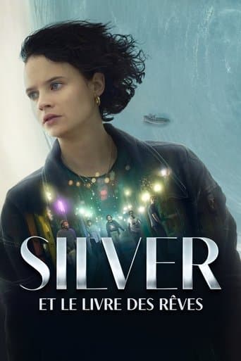 Affiche de Silver et le Livre des Rêves