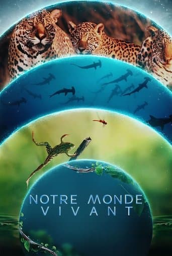Affiche de Notre monde vivant
