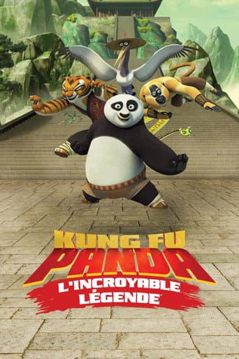 Affiche de Kung Fu Panda : L'Incroyable Légende