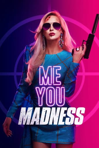 Affiche de Me You Madness