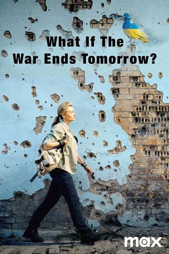 Affiche de What If the War Ends Tomorrow