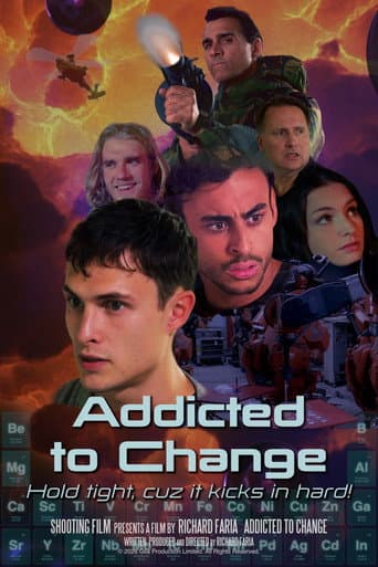 Affiche de Addicted to Change
