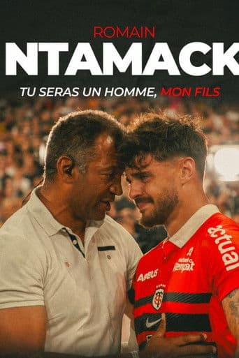 Affiche de Romain Ntamack, tu seras un homme mon fils