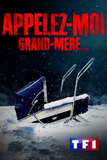 Affiche de Appelez-moi grand-mère...