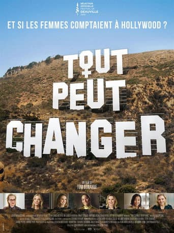 Affiche de Tout peut changer, Et si les femmes comptaient à Hollywood ?