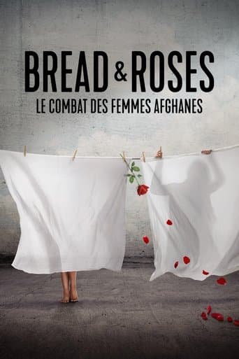 Affiche de Bread & Roses : le combat des femmes afghanes