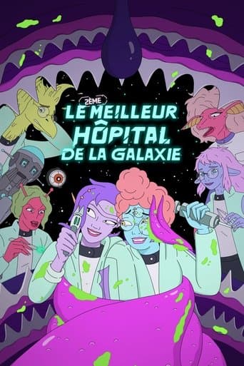 Affiche de Le (2ème) Meilleur Hôpital de la Galaxie