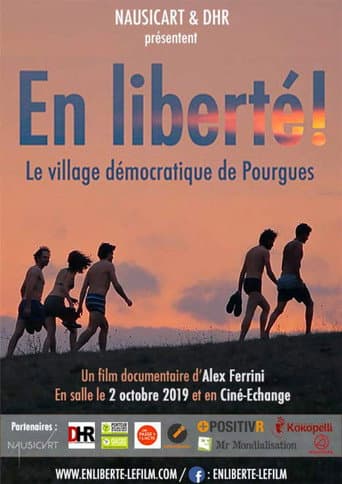Affiche de En liberté ! Le village démocratique de Pourgues