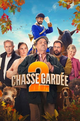 Affiche de Chasse gardée 2