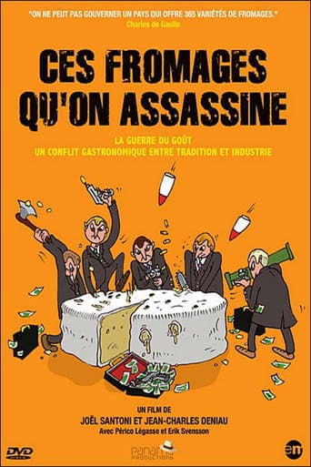 Affiche de Ces fromages qu'on assassine
