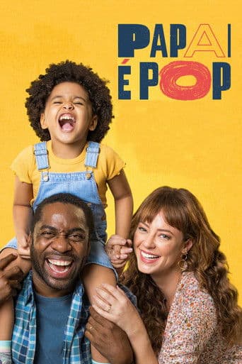 Affiche de Papai é Pop