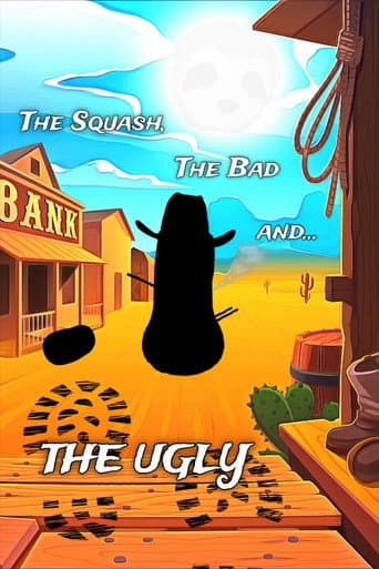 Affiche de The Squash, the Bad and the Ugly