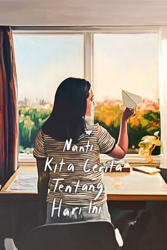 Affiche de Nanti Kita Cerita tentang Hari Ini