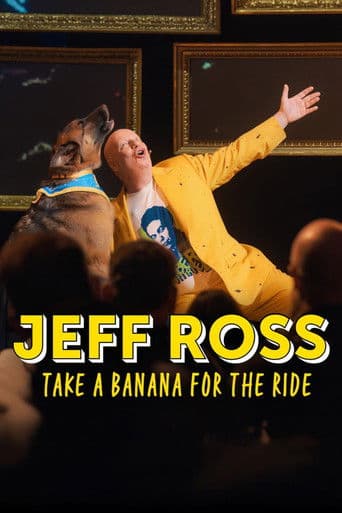 Affiche de Jeff Ross: Take a Banana for the Ride