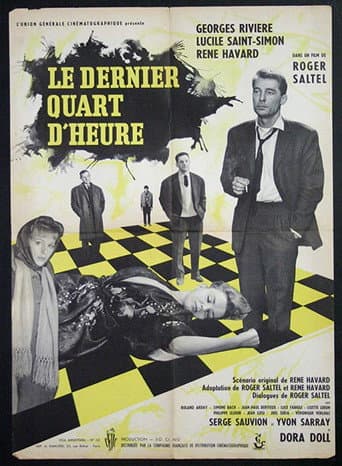 Affiche de Le Dernier Quart d'heure