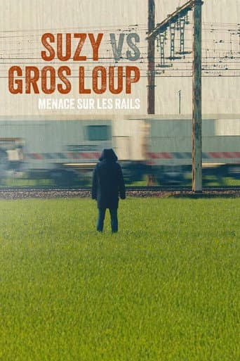 Affiche de Suzy vs Gros Loup - Menace sur les rails