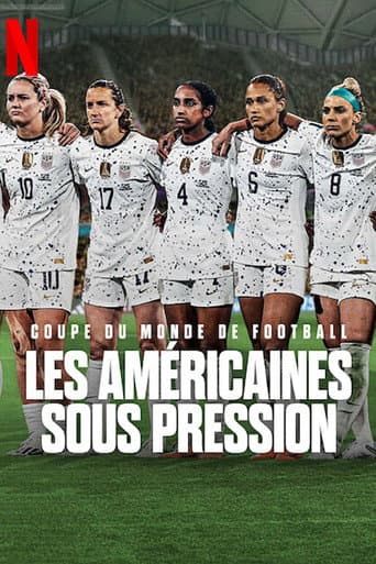 Affiche de Coupe du monde de football : Les Américaines sous pression