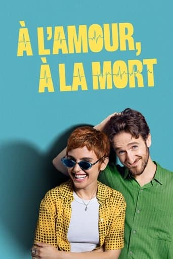 Affiche de À l’amour, à la mort