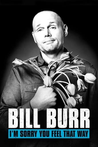 Affiche de Bill Burr: I'm Sorry You Feel That Way