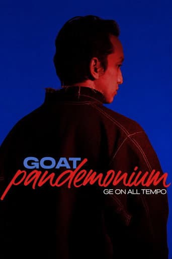 Affiche de GOAT Pandemonium Ge on all tempo
