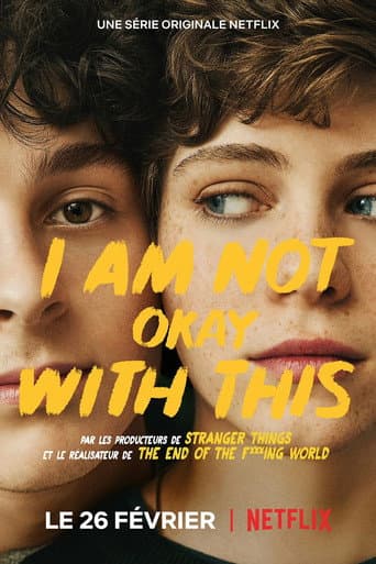 Affiche de I Am Not Okay with This