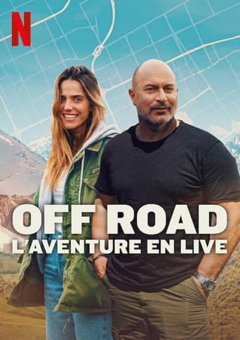 Affiche de Off Road : L'aventure en live