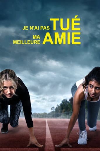 Affiche de Je n'ai pas tué ma meilleure amie