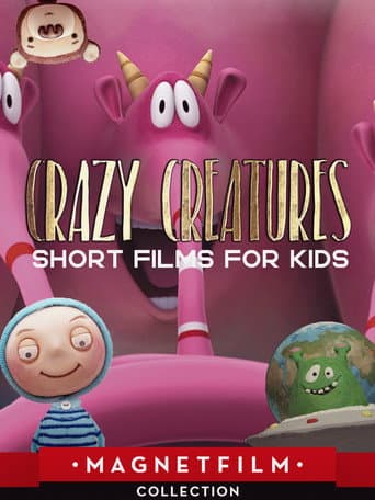 Affiche de Crazy Creatures - Short Films for Kids