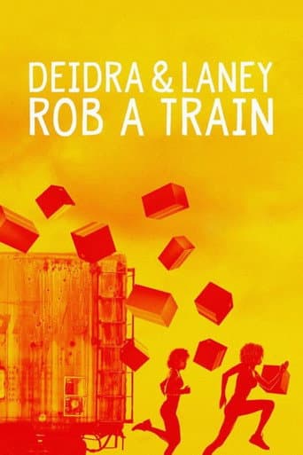 Affiche de Deidra & Laney Rob a Train