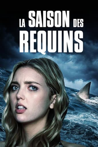 Affiche de La Saison des Requins