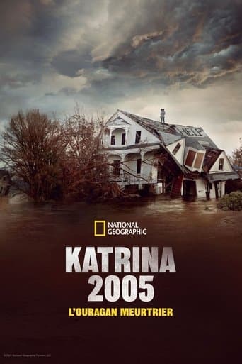 Affiche de Katrina 2005 : L’ouragan meurtrier