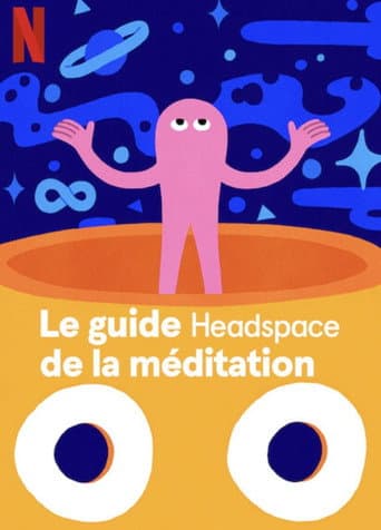 Affiche de Le guide Headspace de la méditation