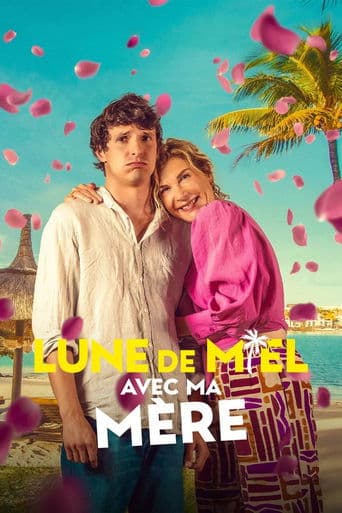 Affiche de Lune de miel avec ma mère