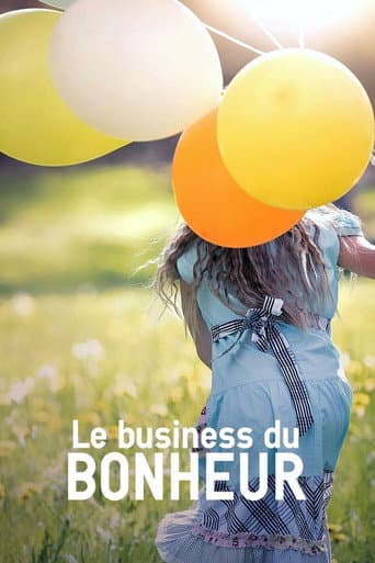 Affiche de Le Business du bonheur