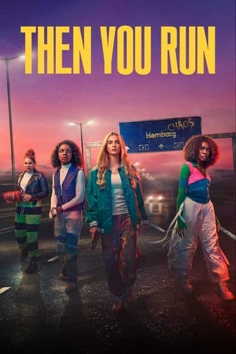 Affiche de Then You Run