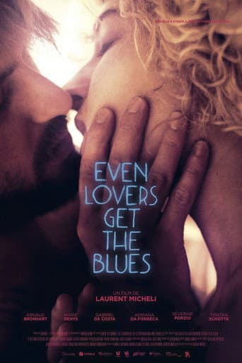 Affiche de Even Lovers Get The Blues
