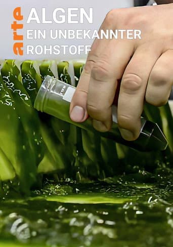 Affiche de Algen: Ein unbekannter Rohstoff