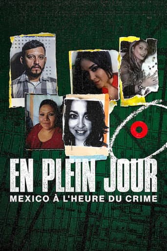 Affiche de En plein jour : Mexico à l'heure du crime
